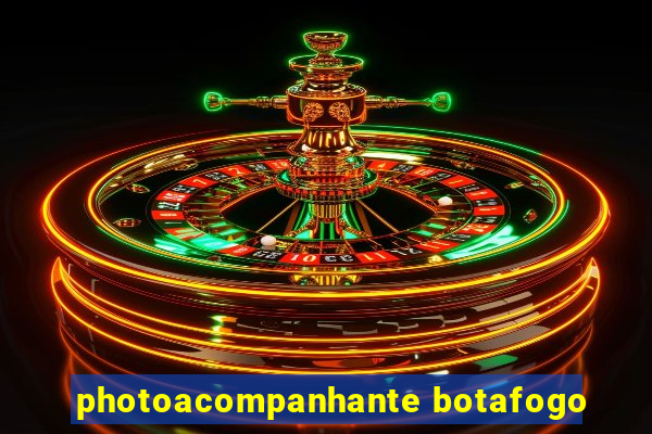 photoacompanhante botafogo